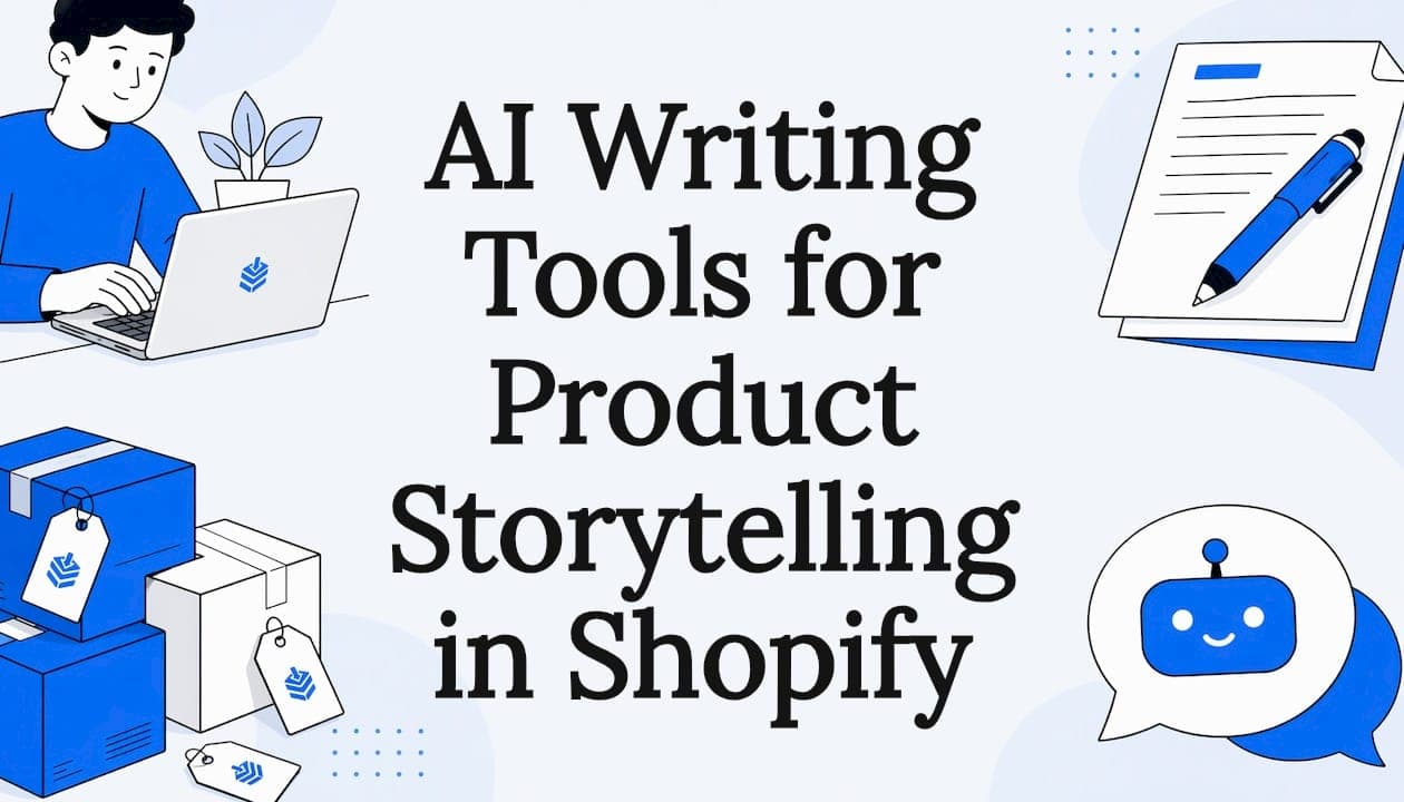 AI Writing Tools for Product Storytelling in Shopify